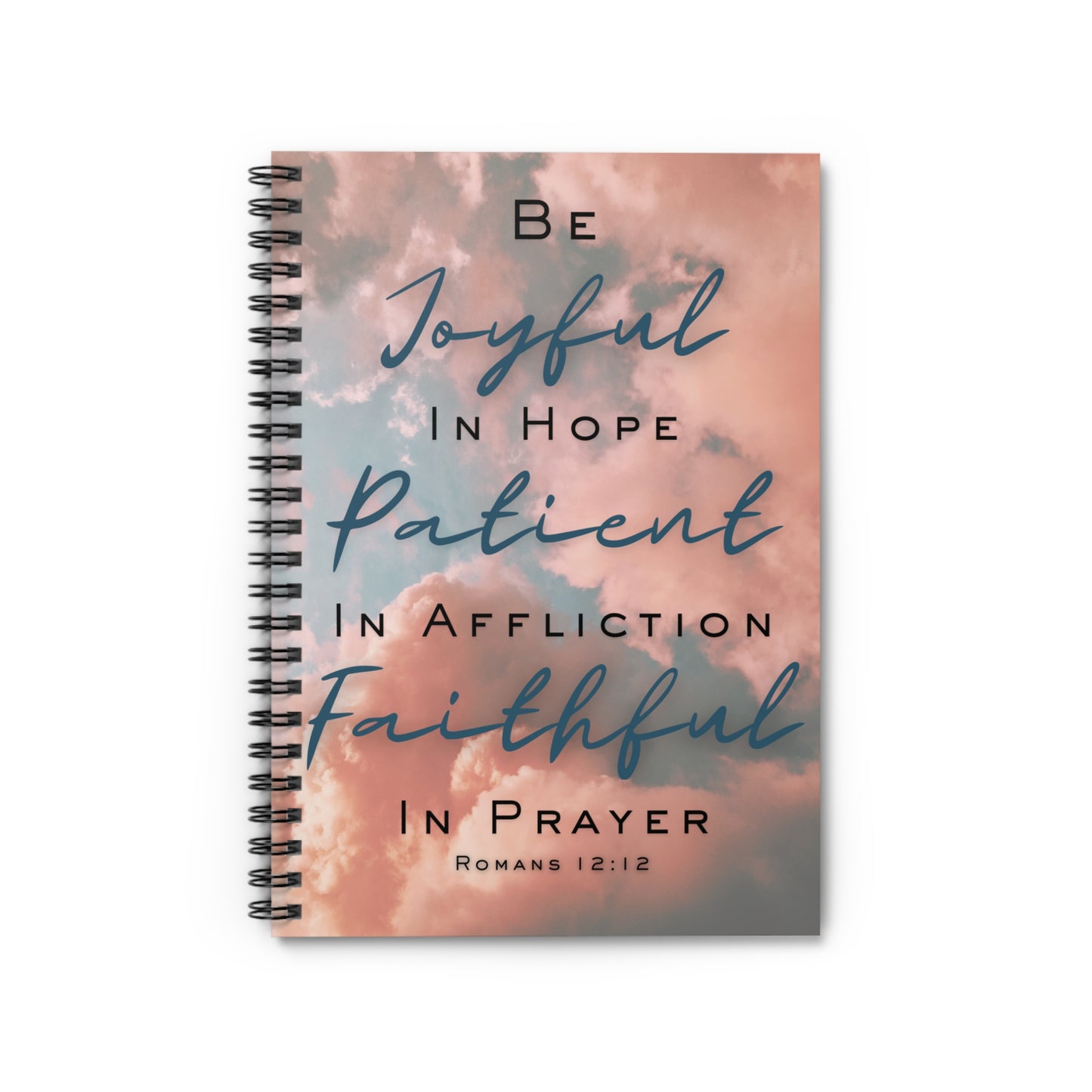 Romans 12:12 Verse Spiral Notebook