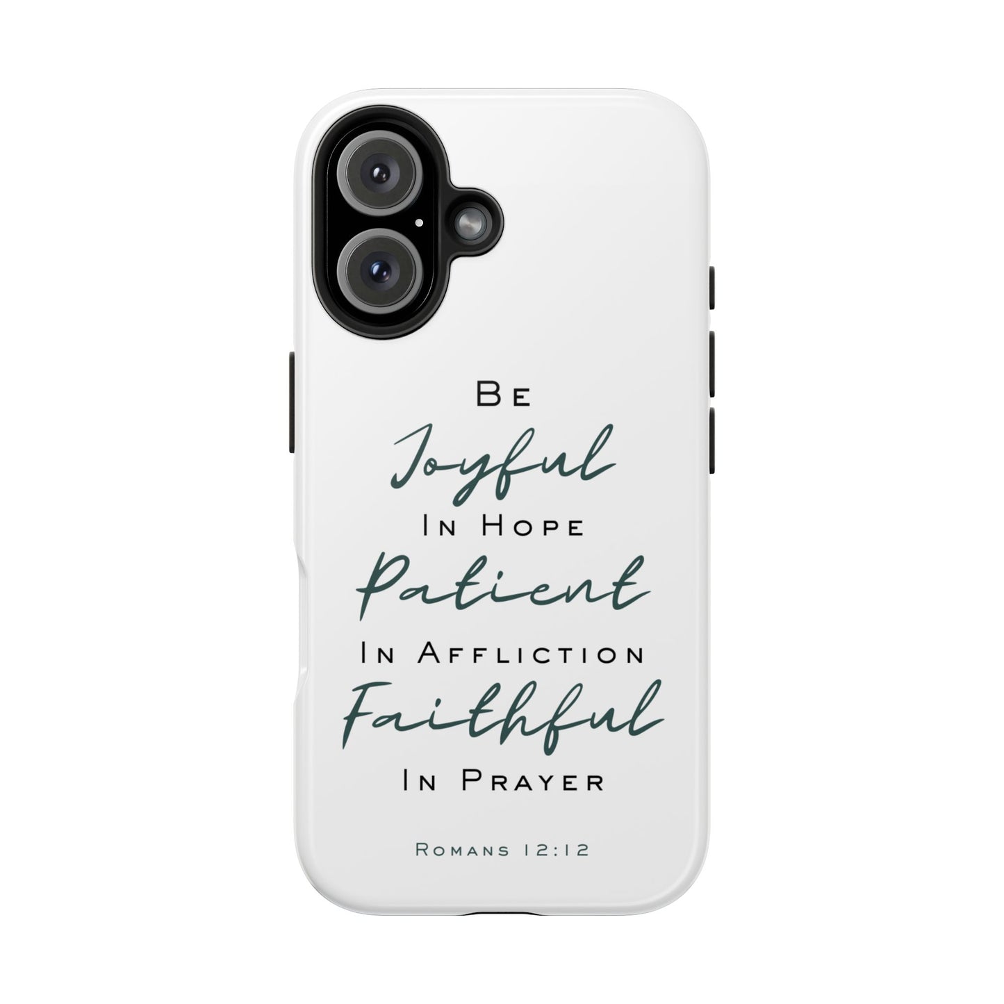 Romans 12:12 Phone Case