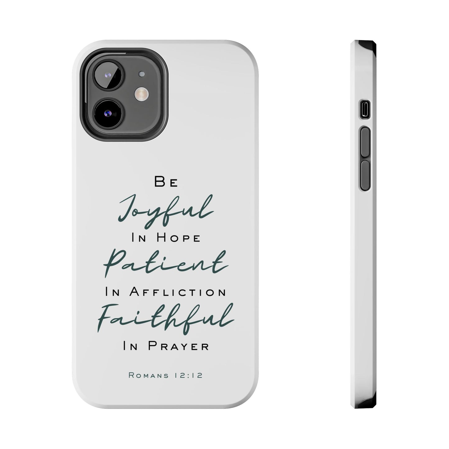 Romans 12:12 Phone Case