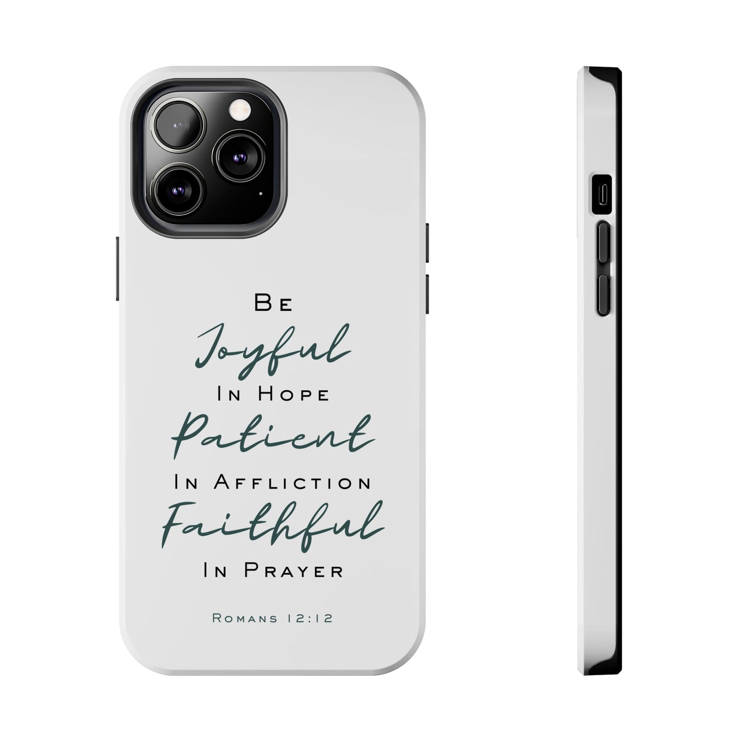 Romans 12:12 Phone Case