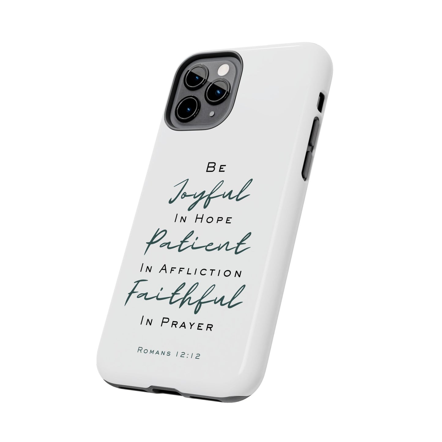 Romans 12:12 Phone Case