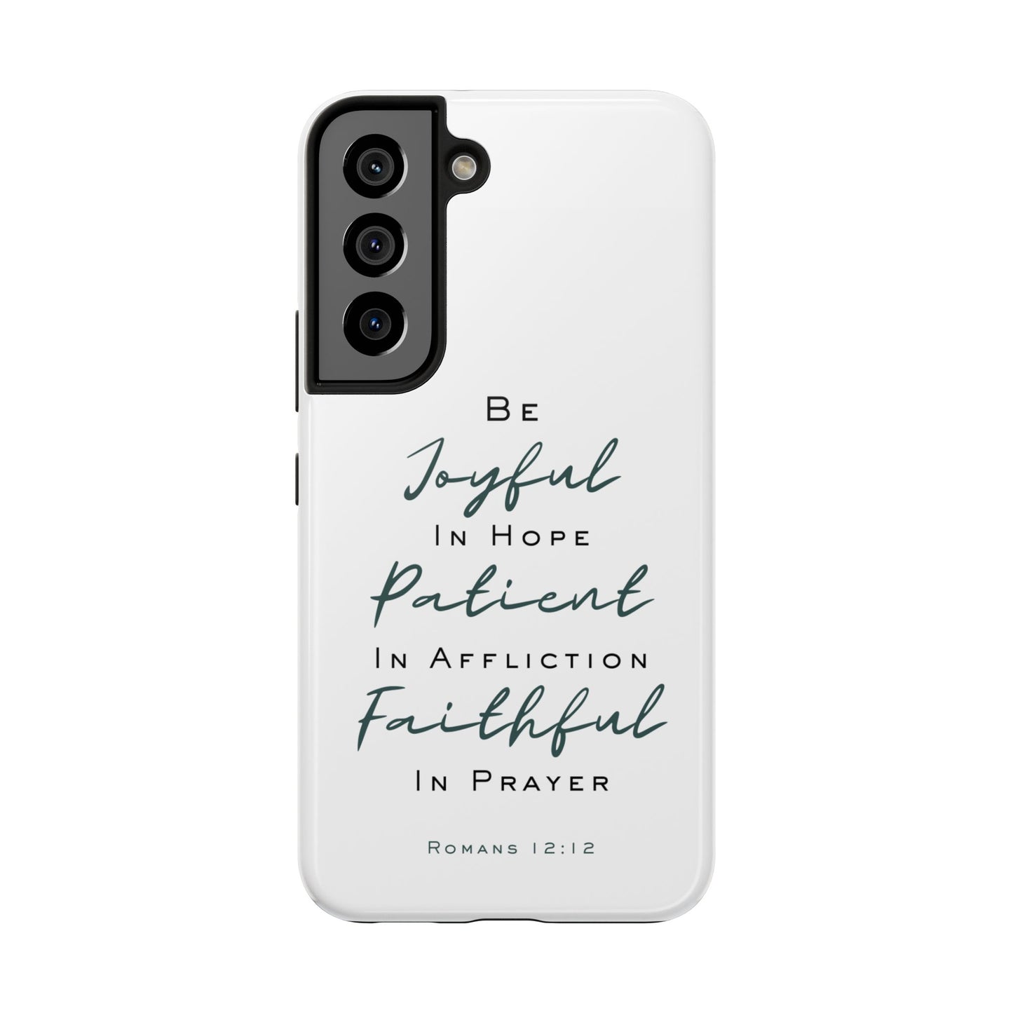 Romans 12:12 Phone Case