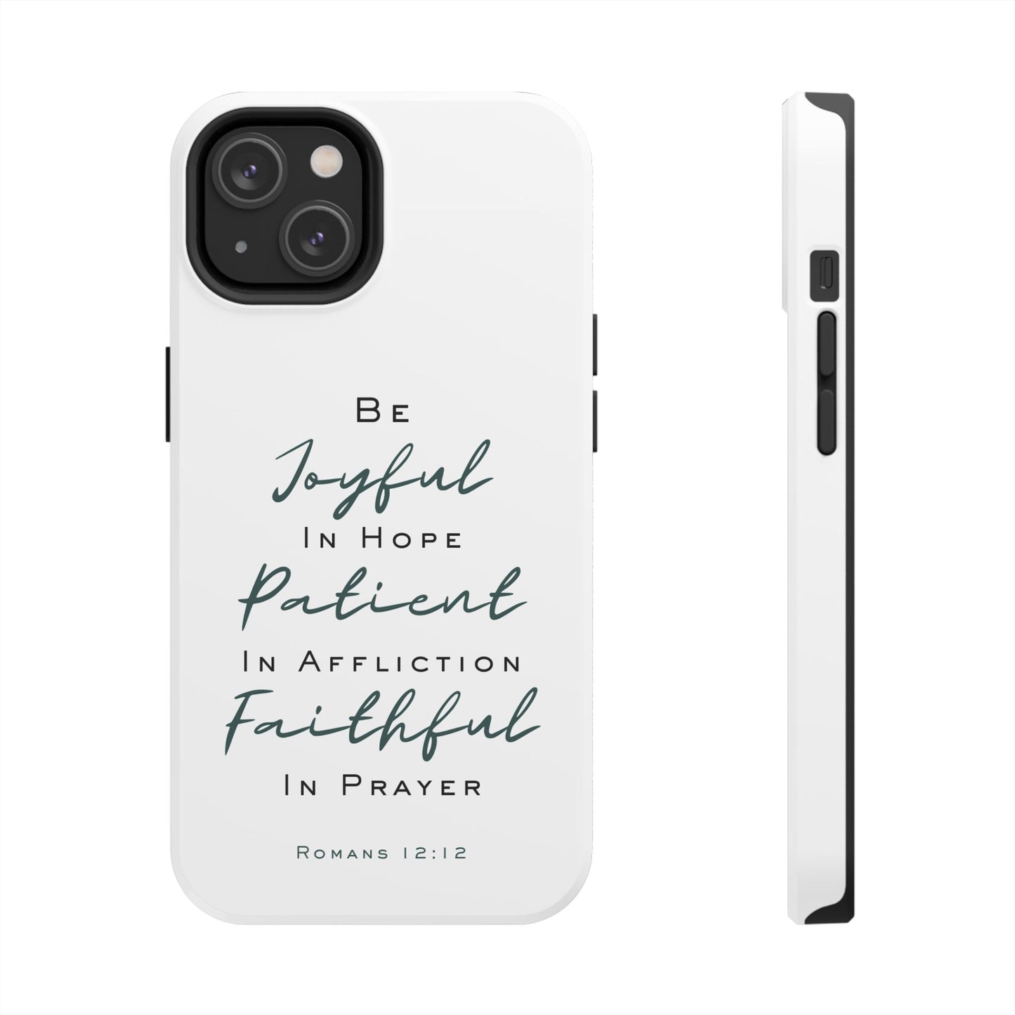 Romans 12:12 Phone Case