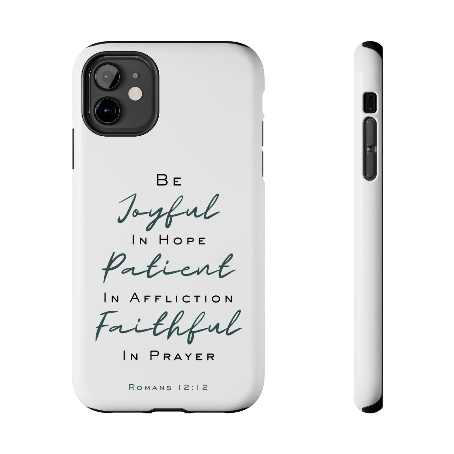 Romans 12:12 Phone Case