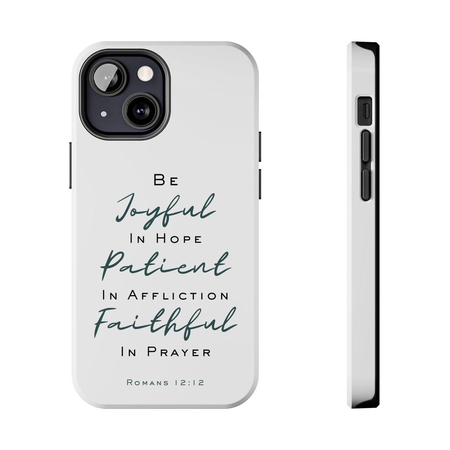 Romans 12:12 Phone Case