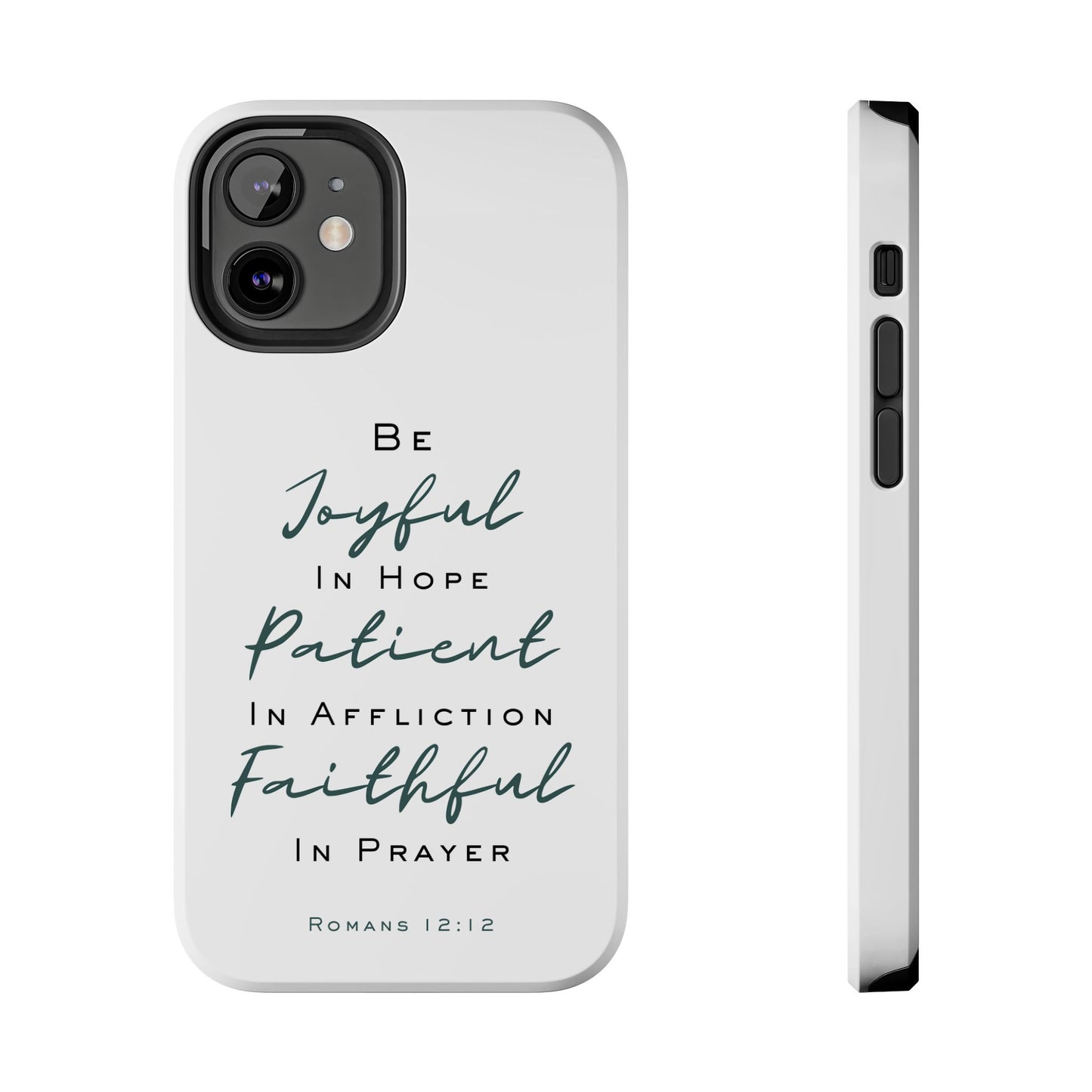 Romans 12:12 Phone Case