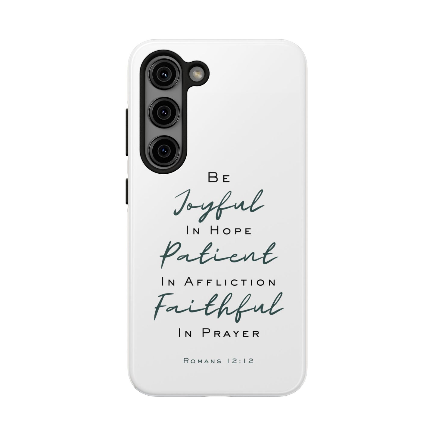 Romans 12:12 Phone Case