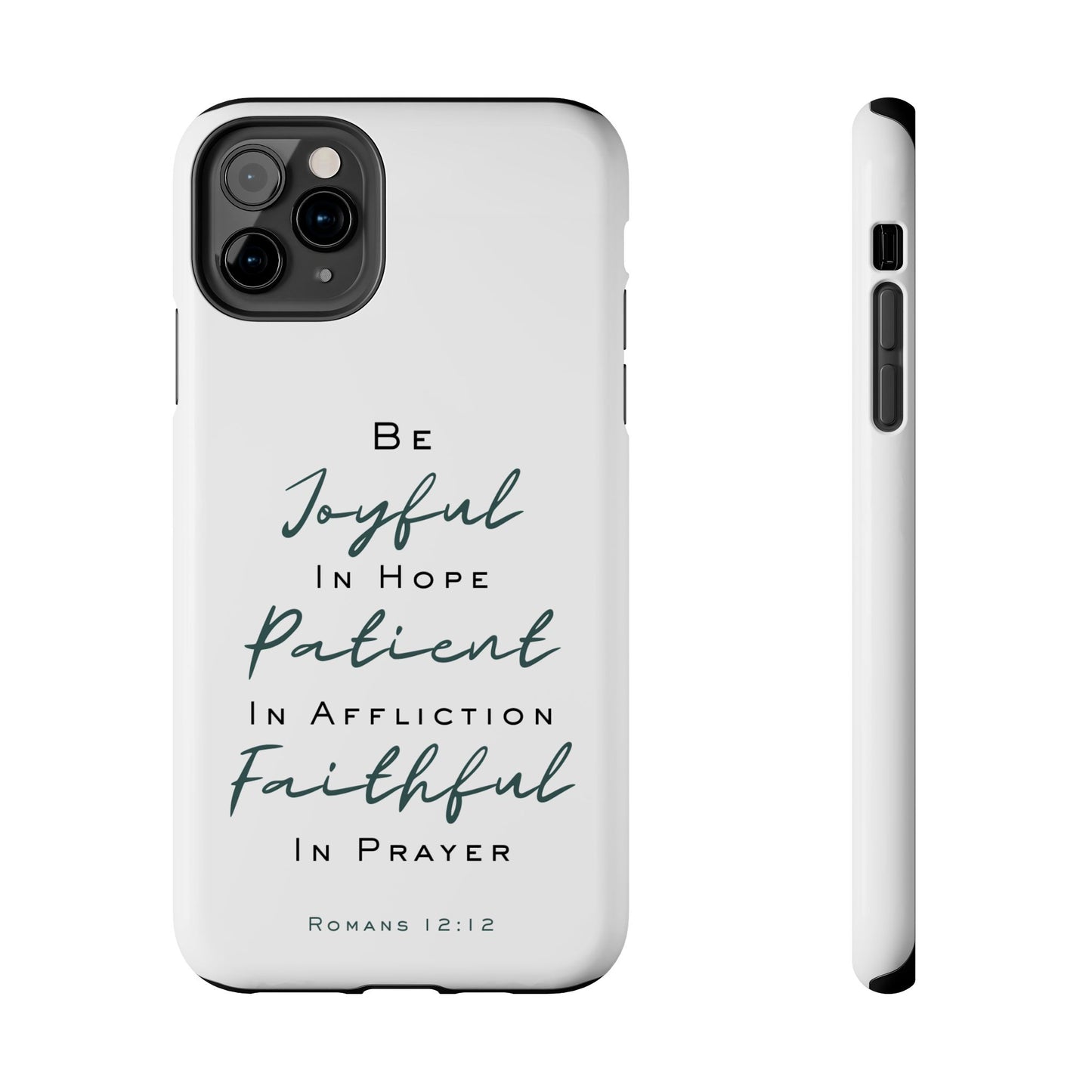 Romans 12:12 Phone Case