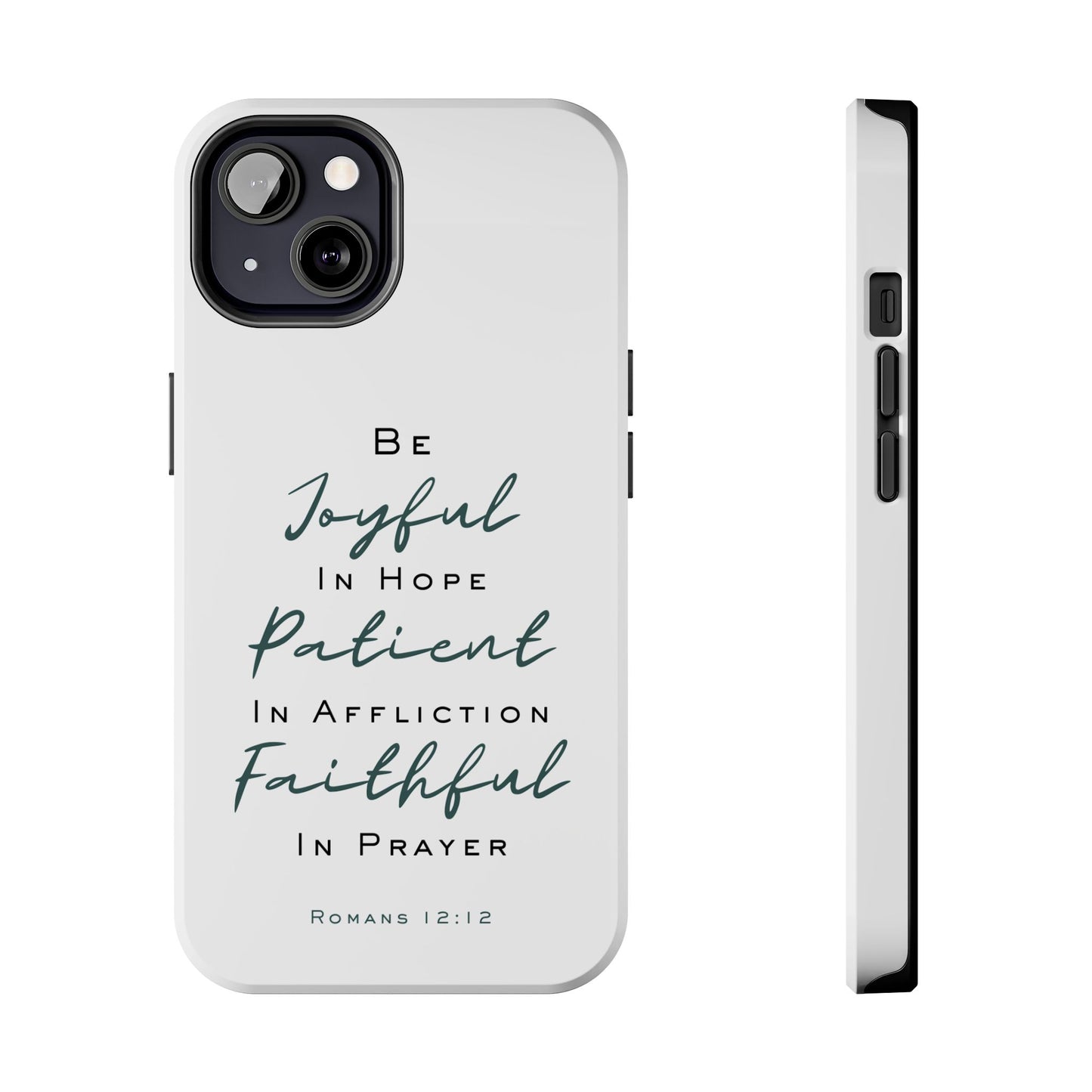 Romans 12:12 Phone Case